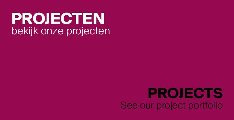 Bekijk alle projecten  in ons portfolio.