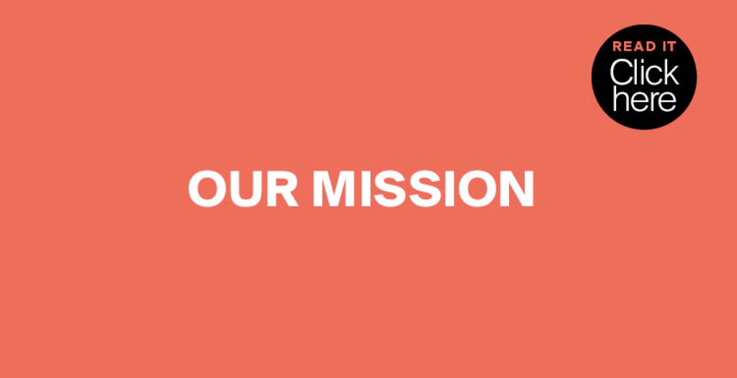 Read our mission statement here 