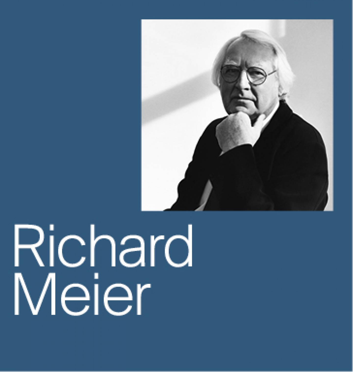 Richard Meier 	